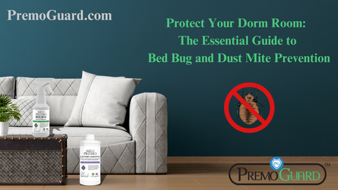 protect your dorm from bed bugs and mites